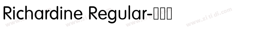Richardine Regular字体转换 Richardine Regular字体转换